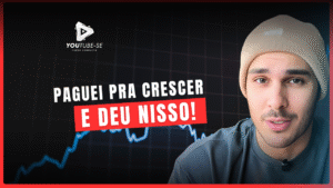 vale a pena pagar pra crescer no youtube